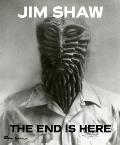 Jim Shaw: The End Is Here