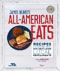 James Beard's Classic All American Eats: Recipes and Stories from Our Best-Loved Local Restaurants