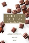 Chocolate Alchemy A Bean To Bar Primer