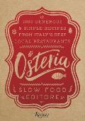 Osteria 1000 Generous & Simple Recipes from Italys Best Local Restaurants
