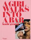 Katie Grand: A Girl Walks Into a Bar