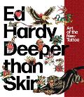 Ed Hardy Deeper than Skin