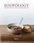 Soupology The Art of Soup From Six Simple Broths