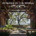 Wineries of the World Architecture & Viniculture