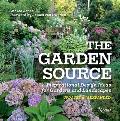 The Garden Source Inspirational Design Ideas for Gardens & Landscapes