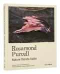 Rosamond Purcell Nature Stands Aside