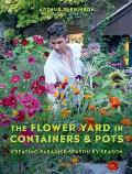 Flower Yard in Containers & Pots