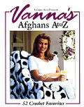 Vannas Afghans A To Z 52 Crochet Favorit