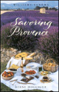 Savoring Provence Recipes & Reflections