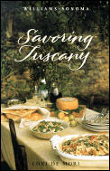 Savoring Tuscany