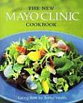 New Mayo Clinic Cookbook Eating Well for Better Health