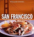San Francisco Authentic Recipes Celebrating the Foods of the World