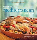 Essentials of Mediterranean Cooking Authentic Recipes from Spain France Italy Greece Turkey the Middle East North Africa