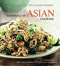 Essentials of Asian Cooking Authentic Recipes from China Japan India Southeast Asia & Sri Lanka