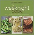 Weeknight Cook Fresh & Simple Recipes for Good Food Everyday Williams Sonoma