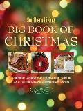 Southern Living Big Book of Christmas Cooking Decorating Entertaining Giving An All In One Guide to a Spectacular Season
