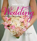 Southern Living Wedding Planner & Keepsake What to Do Before Saying I Do