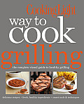 Cooking Light Way to Cook Grilling