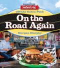 Southern Living Off the Eaten Path On the Road Again Discovering Uncommon Food & Unforgettable Characters Where the Blacktop Ends