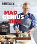 Mad Genius Tips Over 50 Expert Hacks & 100 Delicious Recipes
