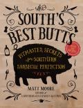 Souths Best Butts Pitmaster Secrets for Southern Barbecue Perfection