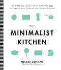 Minimalist Kitchen 100 Wholesome Recipes Essential Tools & Efficient Techniques