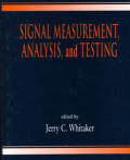 Signal Measurement Analysis & Testing