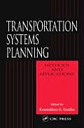 Transportation Systems Planning: Methods and Applications