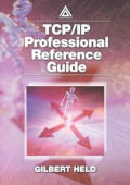 Tcp Ip Professional Reference Guide