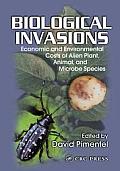 Biological Invasions Economic & Environmental Costs of Alien Plant Animal & Microbe Species