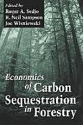 Economics of Carbon Sequestration in Forestry on