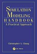 Simulation Modeling Handbook A Practical App