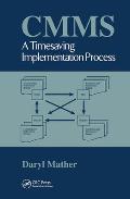 Cmms: A Timesaving Implementation Process