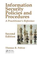 Information Security Policies and Procedures: A Practitioner's Reference, Second Edition