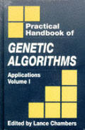 Practical Handbook Of Genetic Algorithm Volume 1