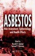 Asbestos Risk Assessment Epidemiology & Health Effects