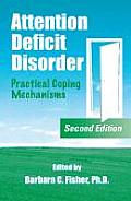 Attention Deficit Disorder: Practical Coping Mechanisms