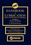 CRC Handbook of Lubrication Theory & Practice of Tribology Volume II Theory & Design