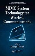 Mimo System Technology for Wireless Communications