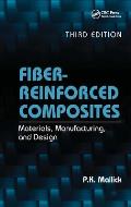 Fiber Reinforced Composites Materials Manufacturing & Design 3rd Edition