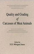 Quality and Grading of Carcasses of Meat Animals