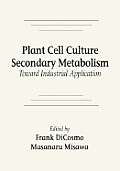 Plant Cell Culture Secondary Metabolismtoward Industrial Application Stnatal Radiologic Correlation