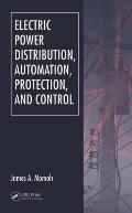 Electric Power Distribution, Automation, Protection, and Control