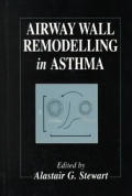 Airway Wall Remodelling in Asthma
