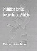 Nutrition for the Recreational Athlete