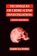 Techniques Of Crime Scene Investigation 6th Edition