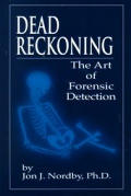 Dead Reckoning: The Art of Forensic Detection