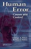 Human Error: Causes and Control