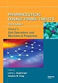 Pharmaceutical Dosage Forms - Tablets: Unit Operations and Mechanical Properties
