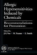 Allergic Hypersensitivities Induced by Chemicals: Recommendations for Prevention